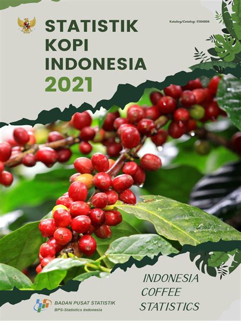 Statistik Kopi Indonesia 2021 - Badan Pusat Statistik - wintechmobiles.com