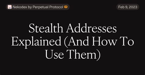 Stealth Addresses: Explained - CryptoTicker - coolestguyplanet.net