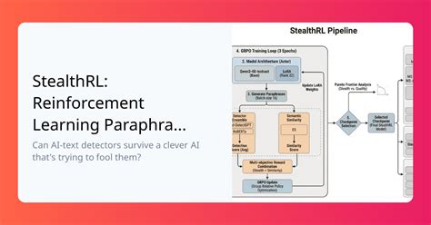 StealthRL: Reinforcement Learning Paraphrase Attacks for Multi-Detector ... - coolestguyplanet.net