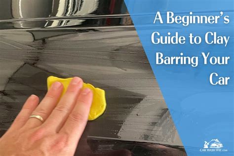Step-by-Step Guide: How to Properly Clay Bar Your … - balustradellc