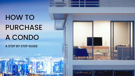 Step-by-step guide to buying a condo - PropertyGuru … - balustradellc
