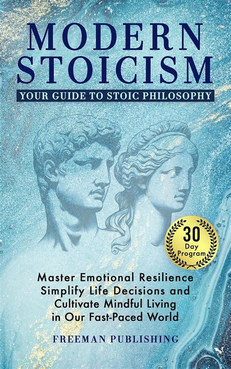 Stoicism: A Guide for Modern Life - The Stoic Network - balustradellc