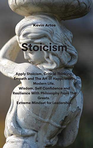 Stoicism: Apply Stoicism, Critical Thinking, Empath and The ... - Amazon - balustradellc