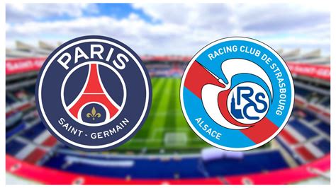 Strasbourg vs Paris lineups & statistics - balustradellc