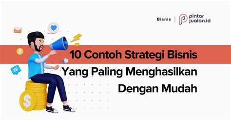 Strategi Bisnis - Pengertian, Aspek, Jenis dan … - balustradellc