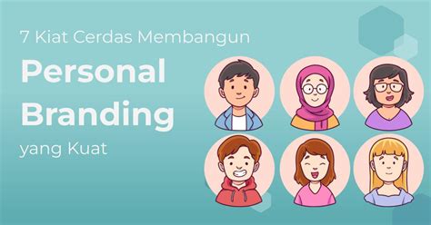 Strategi Cerdas Membangun Personal Branding yang Kuat di - balustradellc