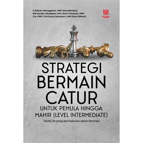 Strategi dasar catur untuk pemula: Panduan lengkap … - balustradellc