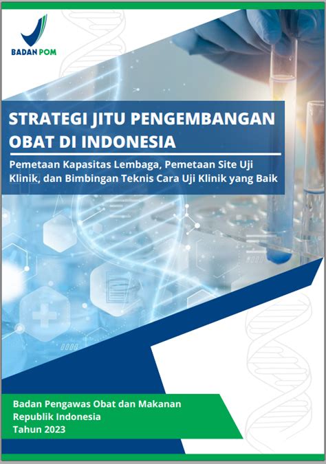 STRATEGI JITU PENGEMBANGAN OBAT DI INDONESIA - wintechmobiles.com