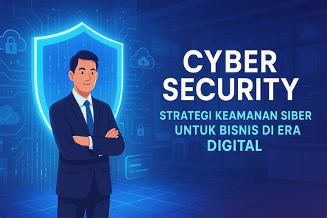 Strategi Keamanan Siber untuk Perusahaan Startup - balustradellc