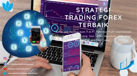 Strategi Trading Forex Terbaik untuk Pemula yang Harus Dikuasai … - balustradellc
