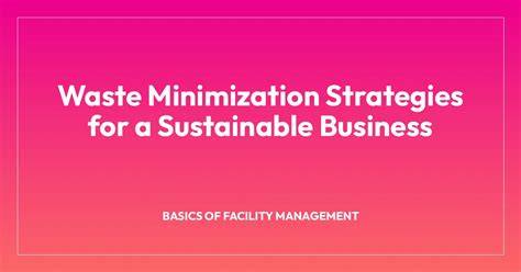 Strategies for Waste Minimization in Startups - FasterCapital - raincitystudios.com