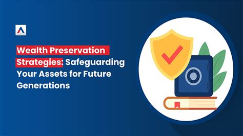 Strategies for Wealth Preservation: Safeguarding Your … - balustradellc