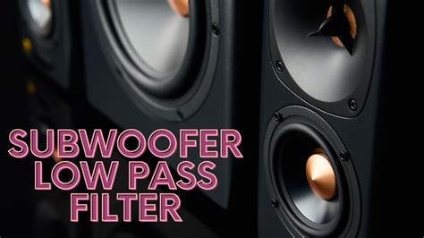 Subwoofer Low Pass Filter (A Complete Setup Guide) - balustradellc
