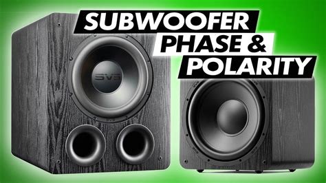 Subwoofer Phase and Polarity | When & Why to Adjust - balustradellc