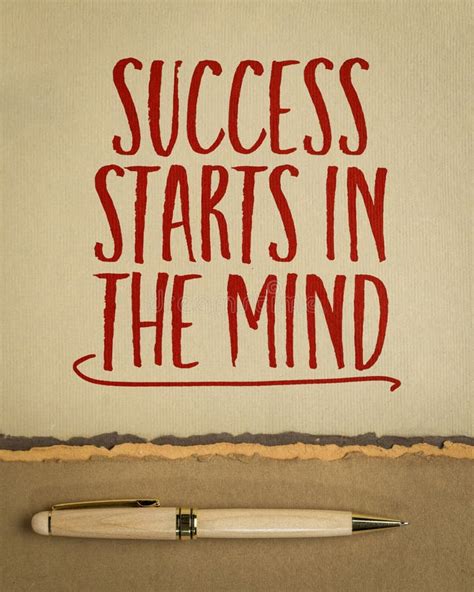 Success starts in your mind. Before you act, rehearse it mentally ... - balustradellc