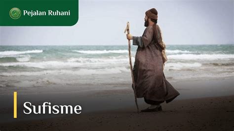 Sufisme - Wikipedia bahasa Indonesia, ensiklopedia bebas - balustradellc