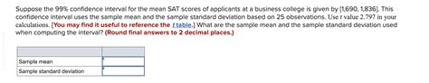 Suppose the 99% confidence interval for the mean SAT scores of ... - wintechmobiles.com