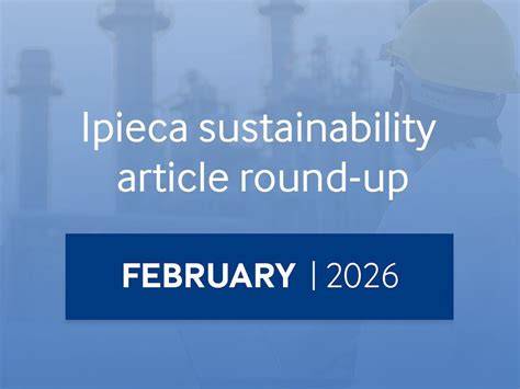 Sustainability article round-up: March 2026 - Ipieca - raincitystudios.com