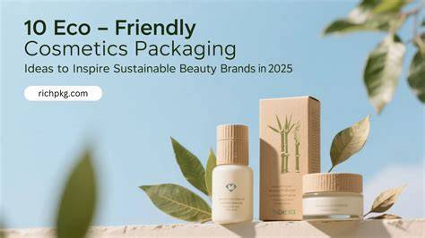 Sustainable Packaging in the Cosmetics Industry - raincitystudios.com