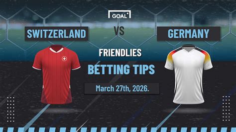 Switzerland vs Germany: Friendlies stats & head-to-head - raincitystudios.com