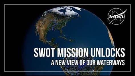SWOT Mission Unlocks a New View of Our Waterways - raincitystudios.com