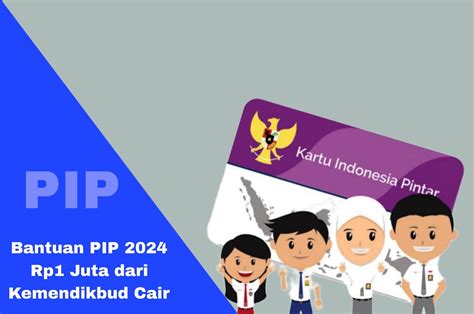 Syarat dan Cara Mendaftar Bansos PIP 2024 - balustradellc