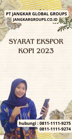 Syarat Ekspor Kopi 2023 - Jangkar Global Groups - balustradellc