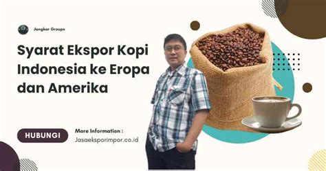 Syarat Ekspor Kopi Indonesia ke Eropa dan Amerika - balustradellc