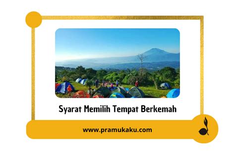 Syarat Memilih Tempat Berkemah Yang Ideal - balustradellc