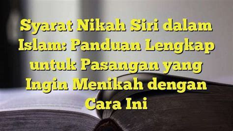 Syarat Nikah Siri Panduan Lengkap - Teknosional - balustradellc