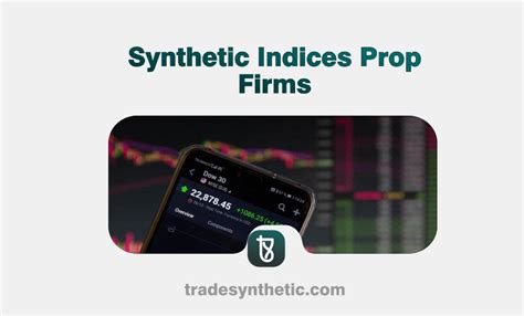 Synthetic Indices Prop Firms in 2025 - Tradesynthetic - balustradellc