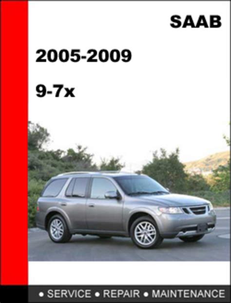Saab 9 7x service repair manual 2005 2007. - Download immediato manuale di officina takeuchi tb045 riparazione escavatore compatto.
