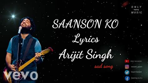 Saanson Ko Saanson Hindi Song Lyrics English Translation and …