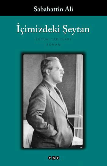 Sabahattin Ali • İçimizdeki Şeytan Kitap Özeti.