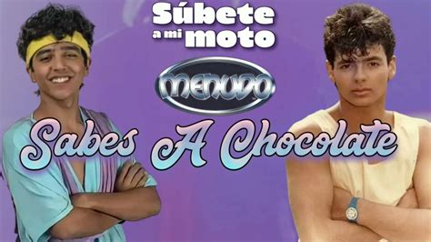 Sabes A Chocolate - Menudo Shazam