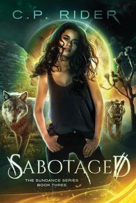Full Download Sabotaged Sundance 3 By Cp Rider