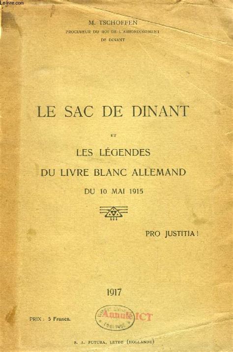 Sac de dinant et les legendes du livre blanc allemand du 10 mai 1915. - Hercules in the maze of the minotaur.