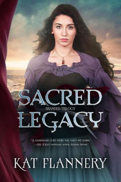 Sacred Legacy Branded Trilogy Book 3