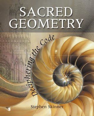 Full Download Sacred Geometry Deciphering The Code By Stephen Skinner