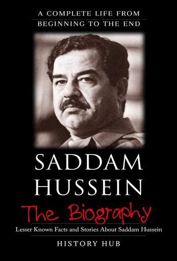 Saddam hussein: a life from beginning to end pdf