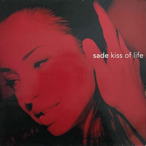 Sade - Kiss Of Life の歌詞 Musixmatch