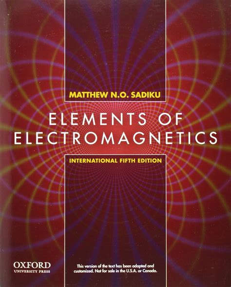 Sadiku elements of electromagnetics solution manual 5th. - Ham radio general license study guide.