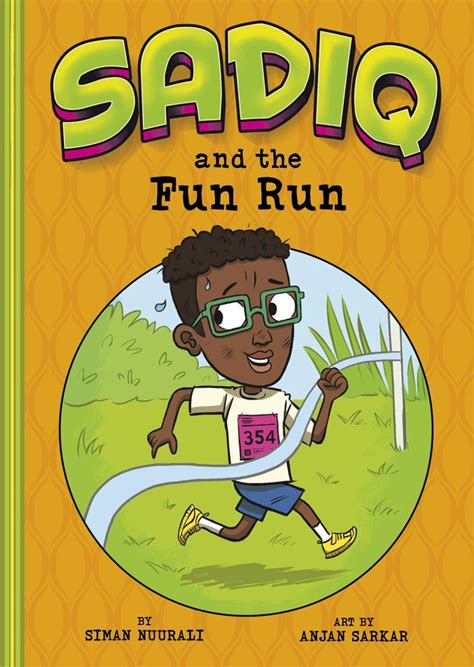 Full Download Sadiq And The Fun Run By Siman Nuurali