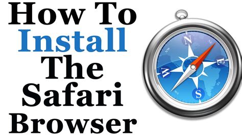 Download and Install Safari on Your Windo