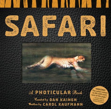 Read Safari A Photicular Book By Carol Kaufmann