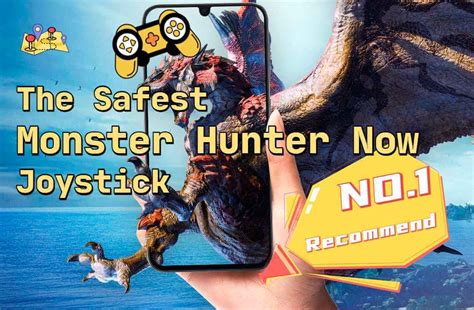 Safe Monster Hunter Now Mod APK Joystick iOS/Android 2025
