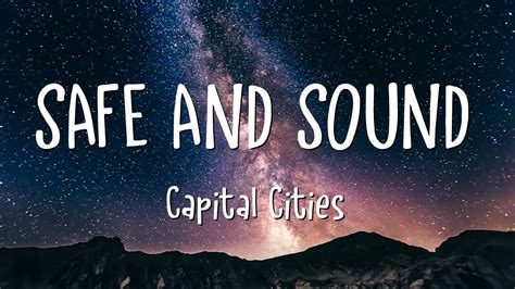 Safe and sound capital cities lyrics. .  ...