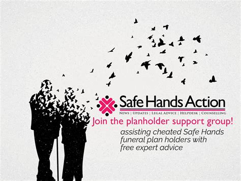 Safe hands funeral plans.  A self support group for Safe Hands Funeral Plan holders ...