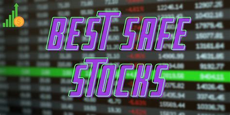 Feb 5, 2023 · Here are the 12 safe stocks to buy 