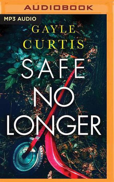 Download Safe No Longer By Gayle Curtis